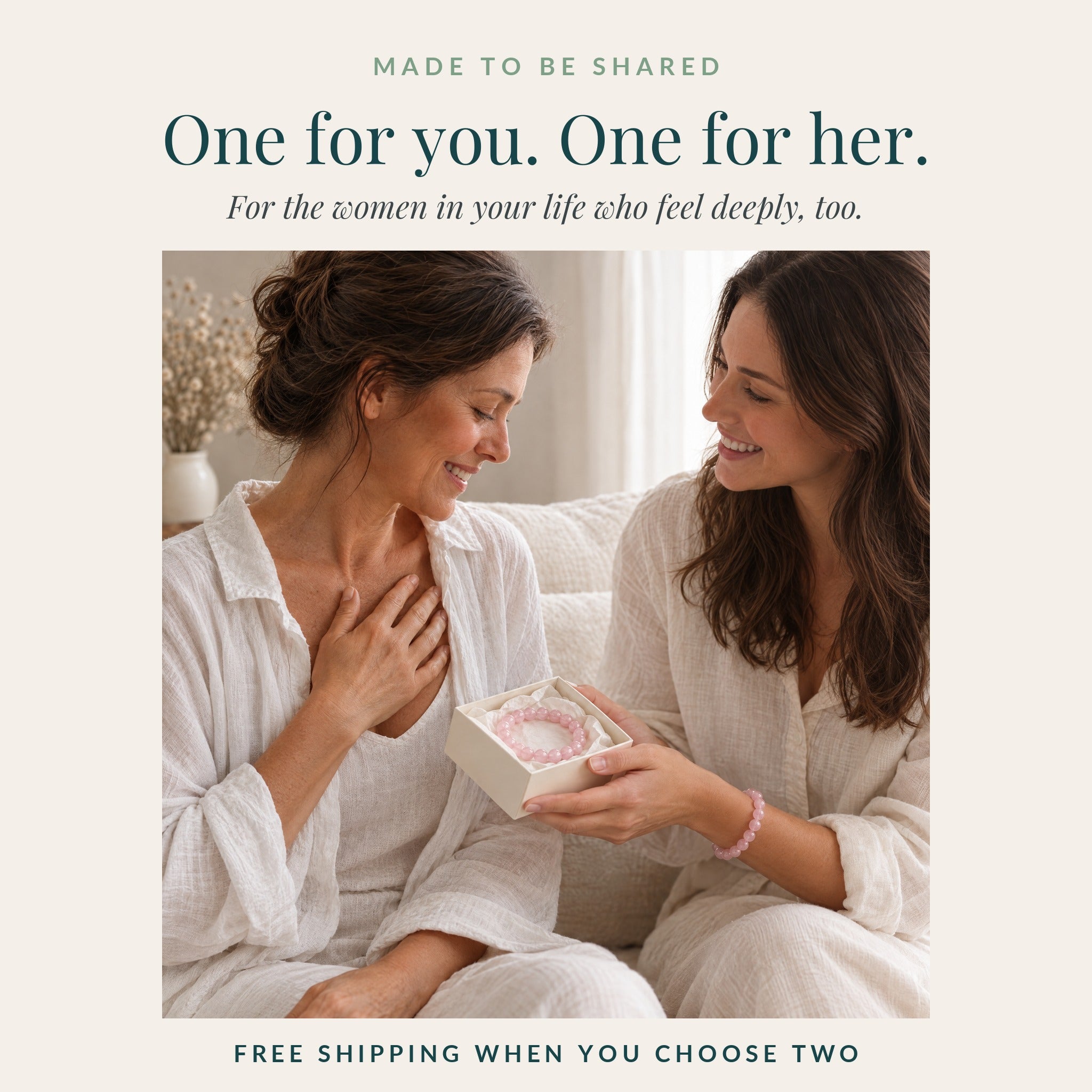 One for you, one for her: sharing the rose quartz bracelet as a gift